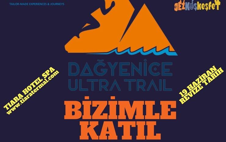 Dağyenice Ultra Trail Maratonu, Bursa - 19.06.2021